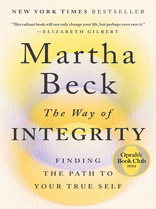 Title details for The Way of Integrity by Martha Beck - Wait list